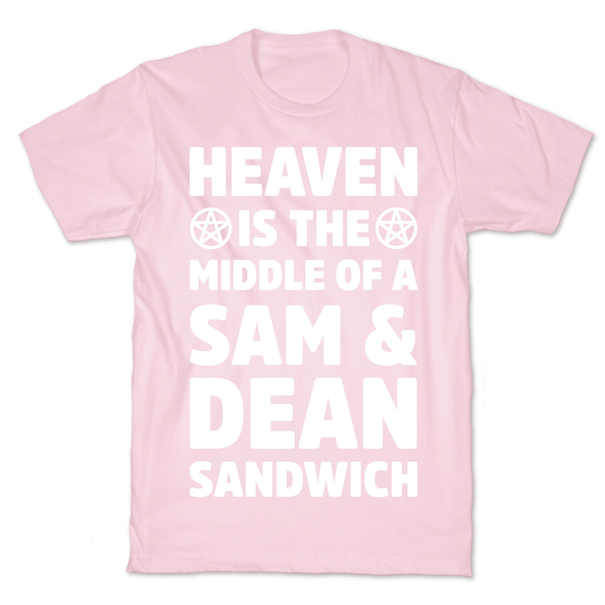Heaven Is The Middle Of A Sam And Dean Sandwich T-Shirt